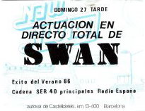 Flyer de la actuacin en directo de SWAN en la discoteca New Silvi's de Gav Mar (27 de julio de 1986)